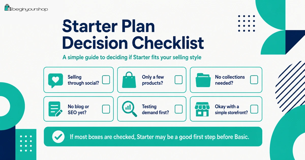 Checklist for deciding whether to choose the Shopify Starter plan