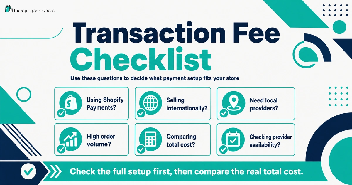 Shopify transaction fee checklist for beginners choosing a payment setup