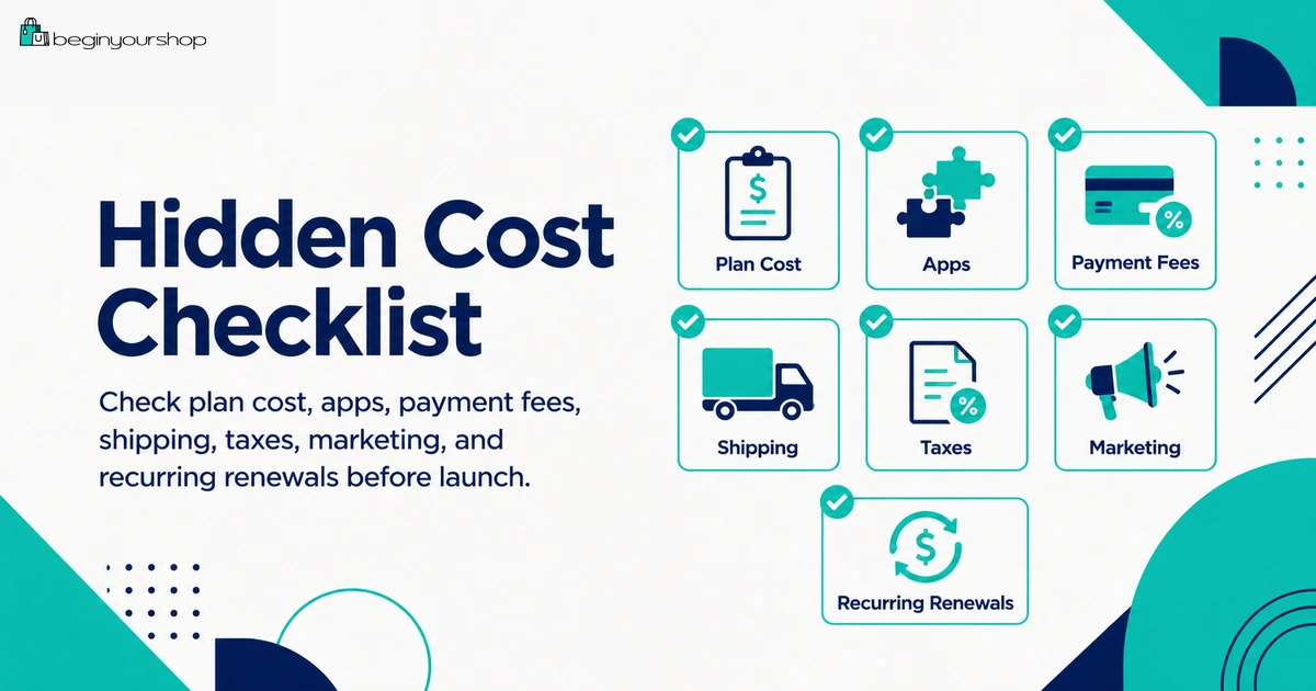 Shopify hidden cost checklist for beginners before launching a store