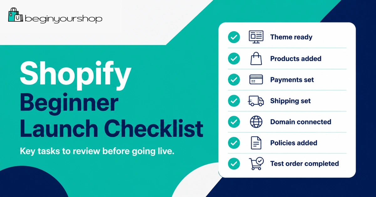 Shopify beginner launch checklist