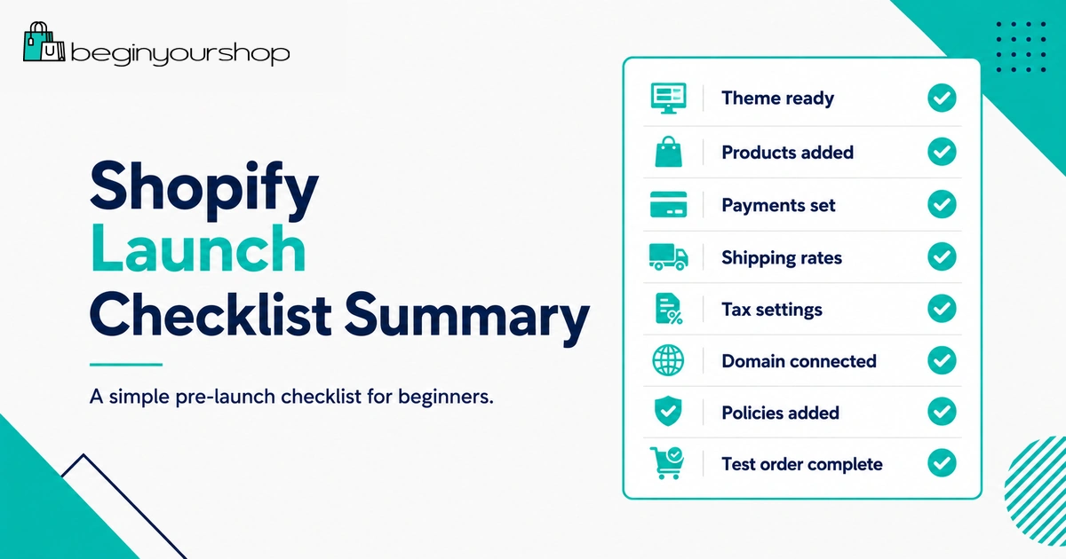 Shopify launch checklist summary for beginners