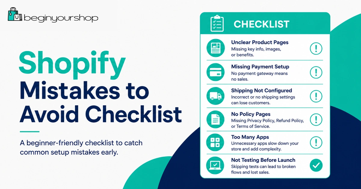 Shopify mistakes to avoid checklist for beginners