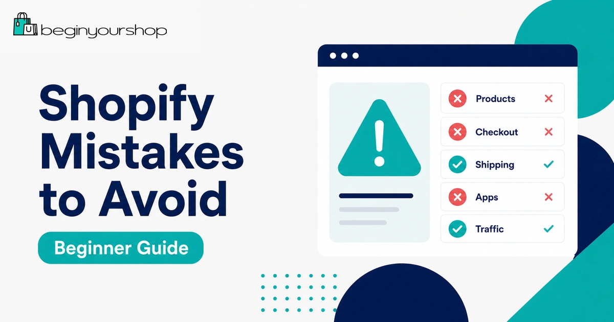 Shopify Mistakes to Avoid