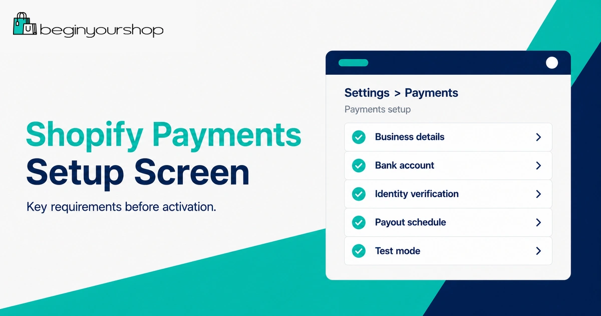 Shopify Payments setup screen in Shopify admin